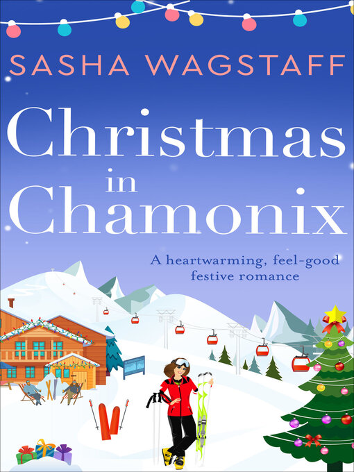 Title details for Christmas in Chamonix by Sasha Wagstaff - Available